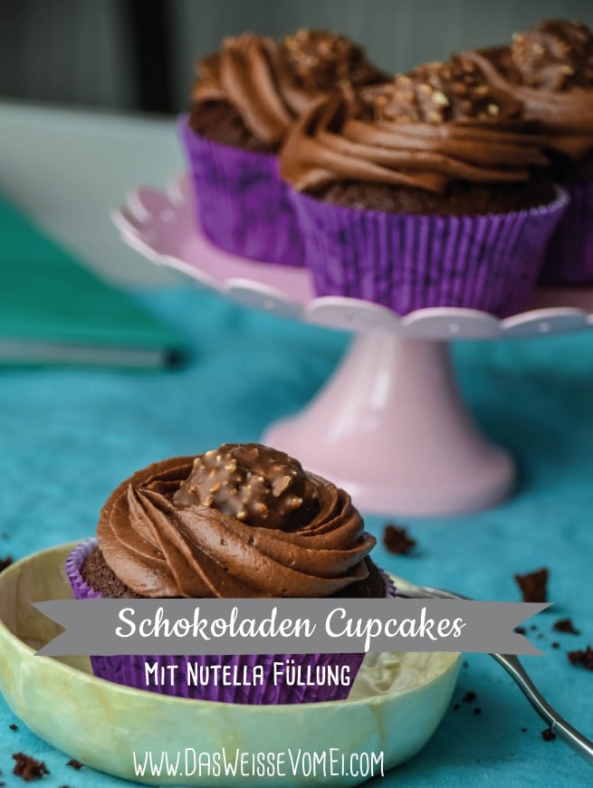 Schokoladen Cupcakes mit Nutella Füllung - Das Weisse vom Ei