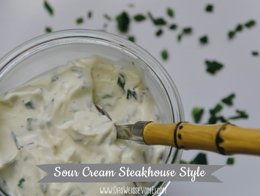 Sour Cream Steakhouse Style {www.dasweissevomei.com}